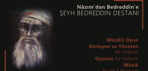 Şeyh Bedreddin Destanı Esenyurt Sahnesinde