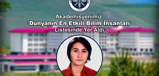 Akademisyenimiz ‘Dünyanın En Etkili Bilim İnsanları’ Listesinde Yer Aldı