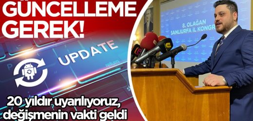 Hüseyin Baş: Güncelleme gerek !