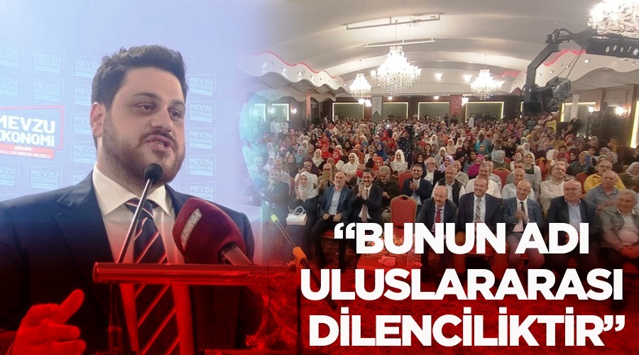 Hüseyin Baş: “Bunun adı uluslararası dilenciliktir”