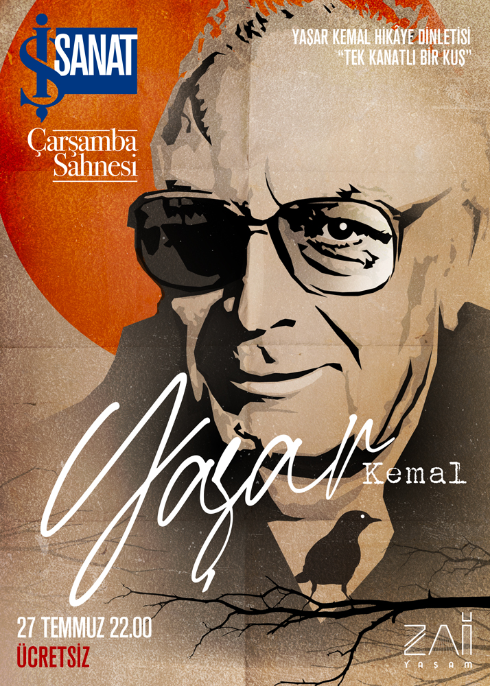 YAŞAR KEMAL HİKÂYE DİNLETİSİ İŞ SANAT ÇARŞAMBA SAHNESİ’NDE