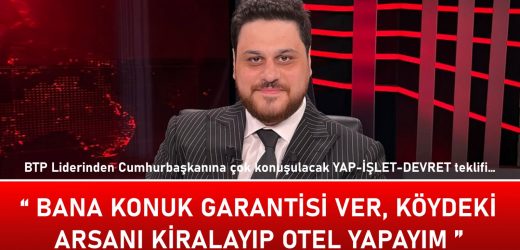 Baş’tan Cumhurbaşkanına yap-işlet-devret teklifi…