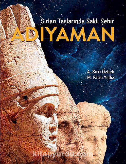 Sırları Taşlarında Saklı Şehir