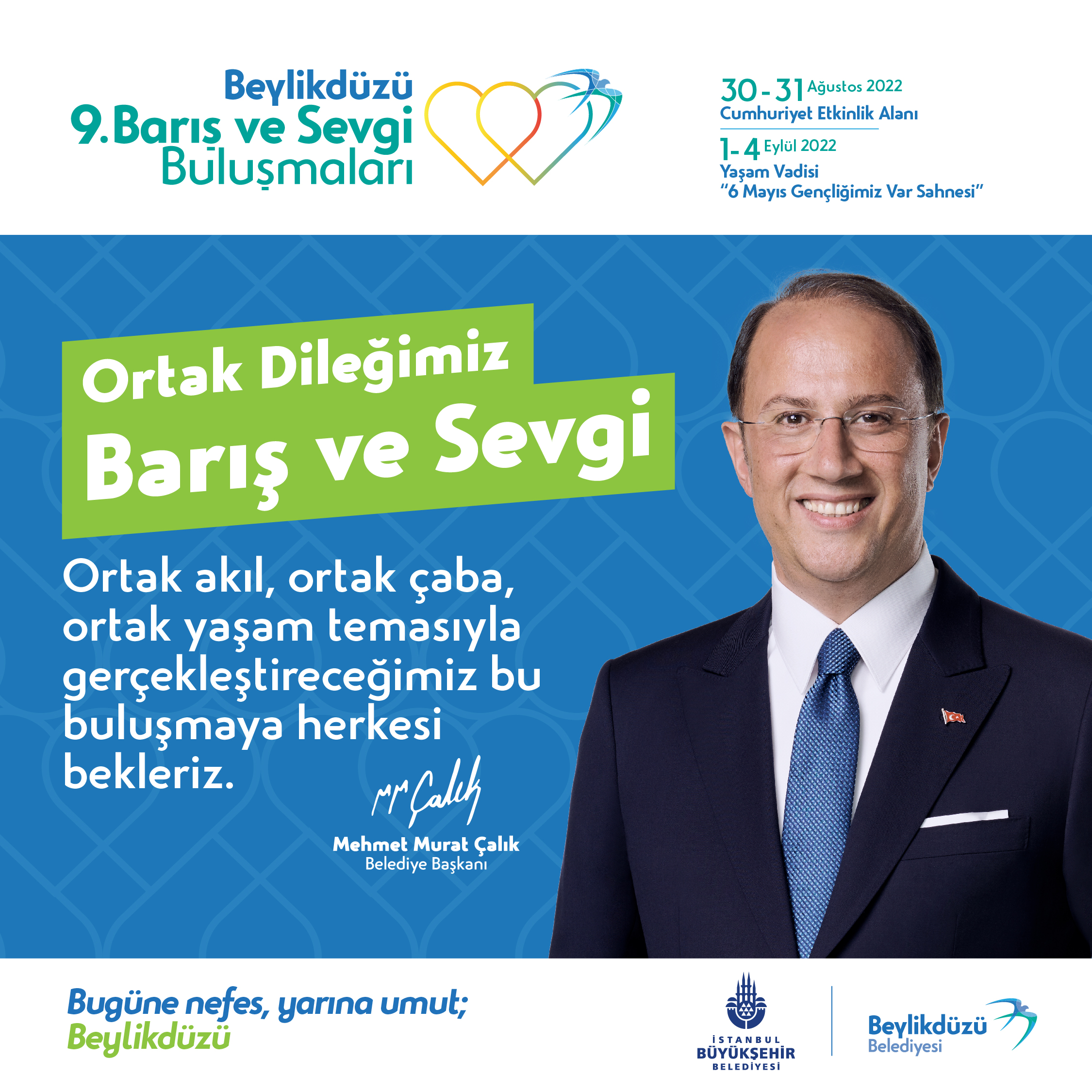 9. BARIŞ VE SEVGİ BULUŞMALARI, 30 AĞUSTOS KORTEJİ VE EROL EVGİN KONSERİ İLE BAŞLIYOR