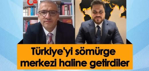 Hüseyin Baş: Türkiye’yi sömürge merkezi haline getirdiler