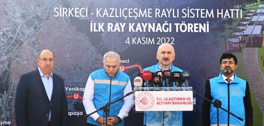 KARAİSMAİLOĞLU, KAZLIÇEŞME-SİRKECİ RAYLI SİSTEM PROJESİ’NİN İLK RAY KAYNAĞINI YAPTI