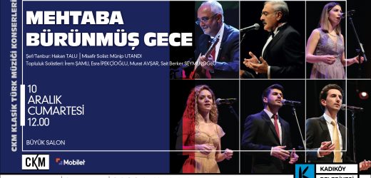KADIKÖY CKM’DE KLASİK MÜZİK KONSERLERİ