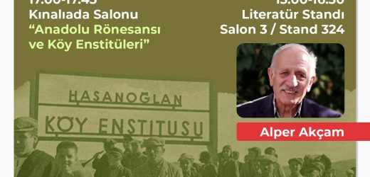 KÖY ENSTİTÜLERİ ANADOLU RÖNESANSIDIR…