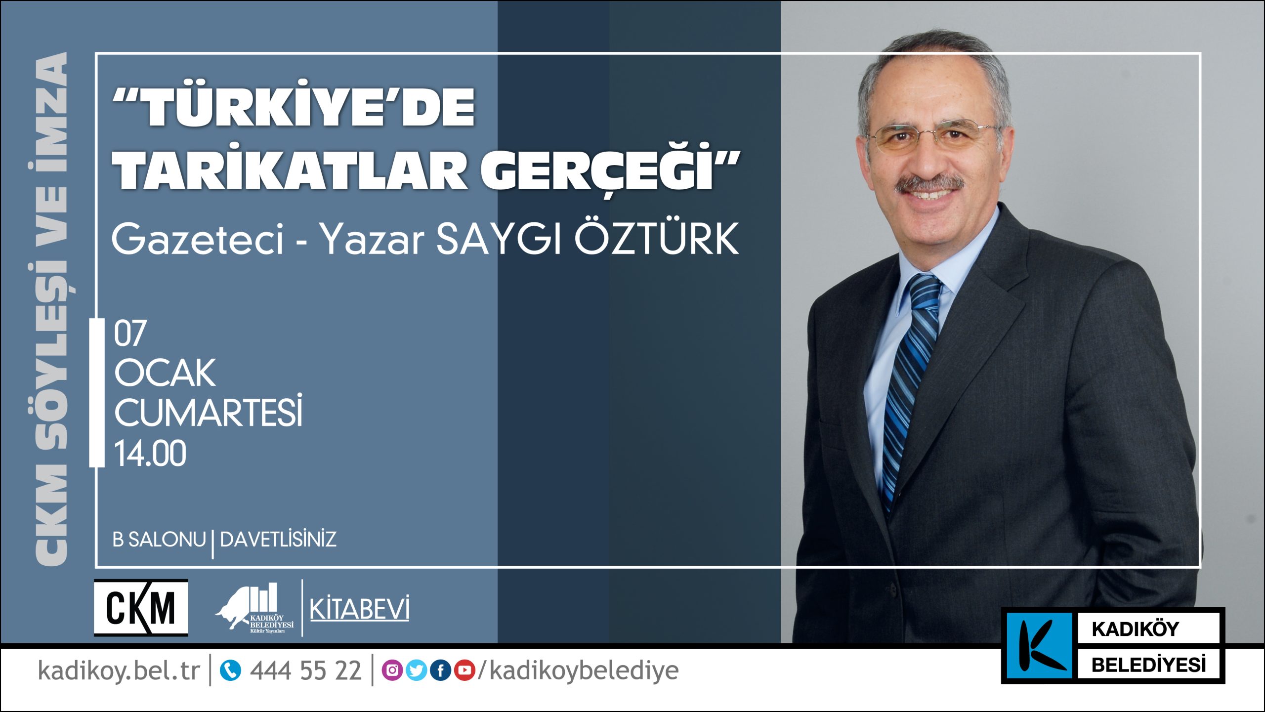 SAYGI ÖZTÜRK “TÜRKİYE’DE TARİKATLAR GERÇEĞİ” SÖYLEŞİSİYLE CKM’DE