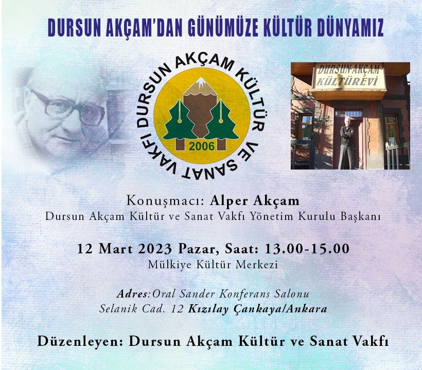Dursun Akçam’dan Günümüze…