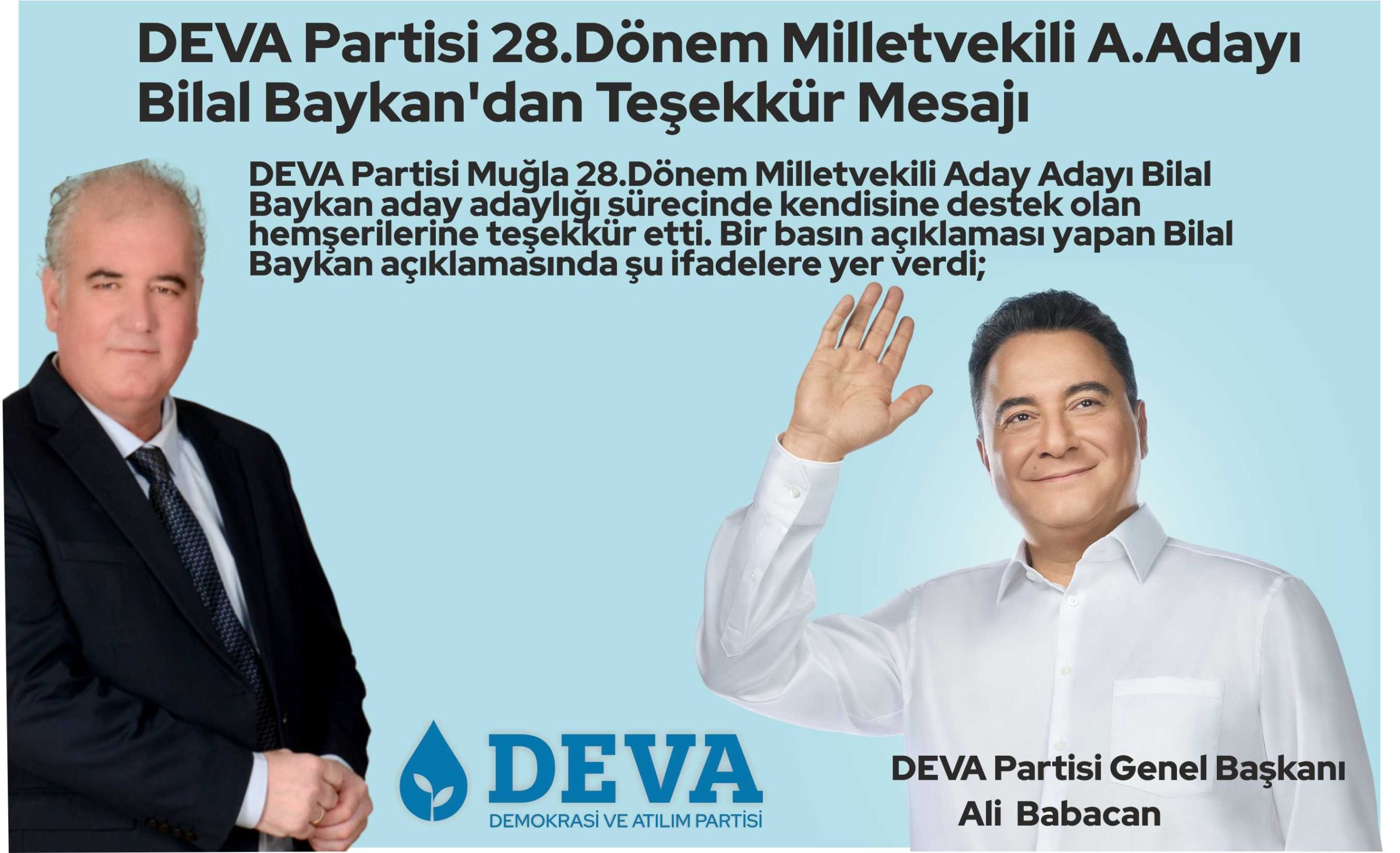 DEVA Partisi 28.Dönem Milletvekili A. Adayı Bilal Baykan’dan Teşekkür Mesajı