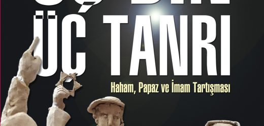 SIRRI ATAMAN: ÜÇ DİN ÜÇ TANRI