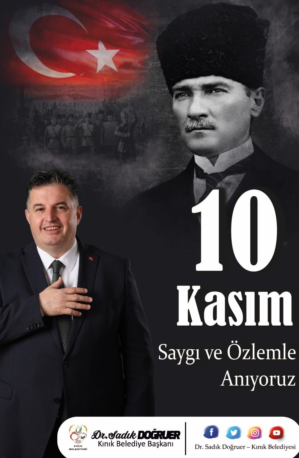 KINIK BELEDİYE BAŞKANI DR. SADIK DOĞRUER’DEN 10. KASIM ATATÜRK’Ü ANMA MESAJI