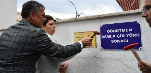 Depremde hayatını kaybeden Damla Öğretmenin adı, ailesinin yaşadığı sokağa verildi