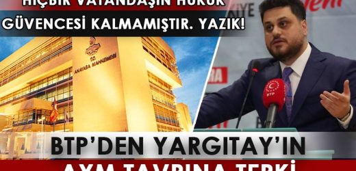 BTP’den Yargıtay’ın AYM tavrına tepki…
