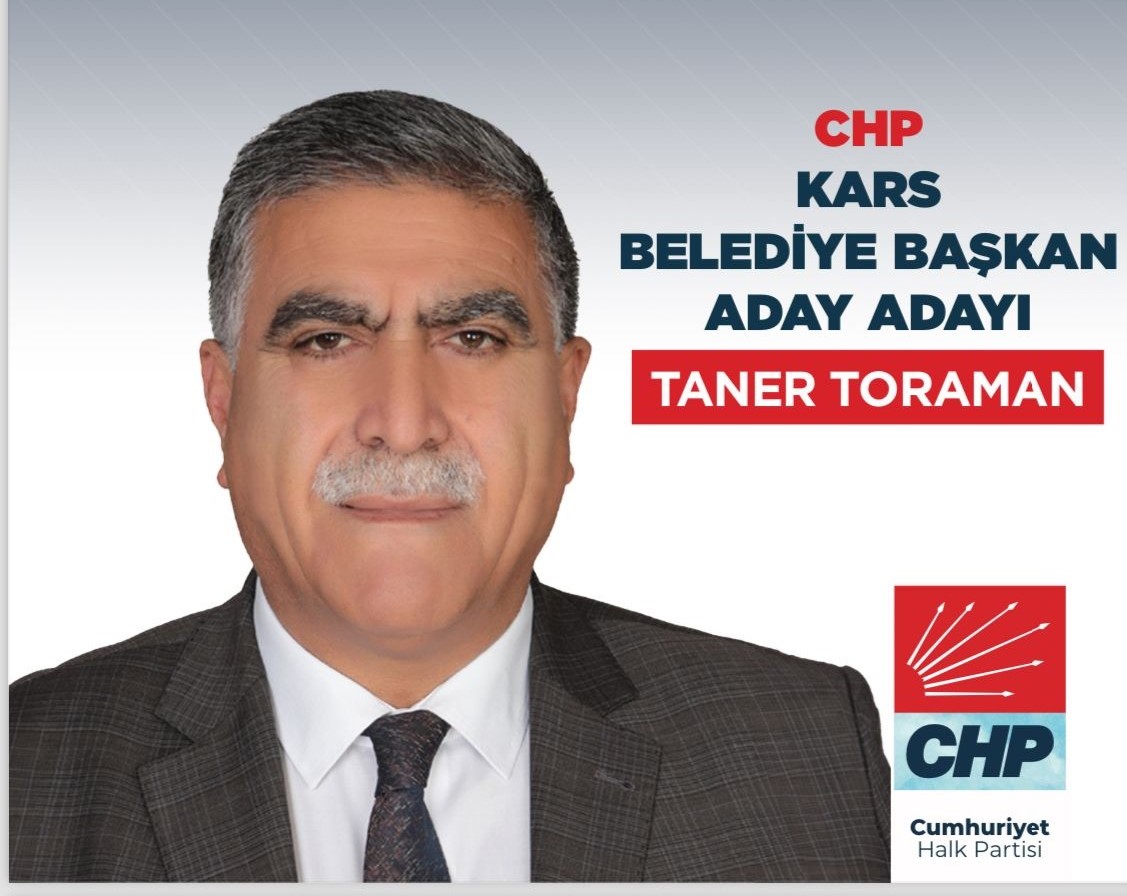 CHP. KARS BELEDİYE BAŞKAN ADAY ADAYI TANER TORAMAN KARS KAZANACAK.