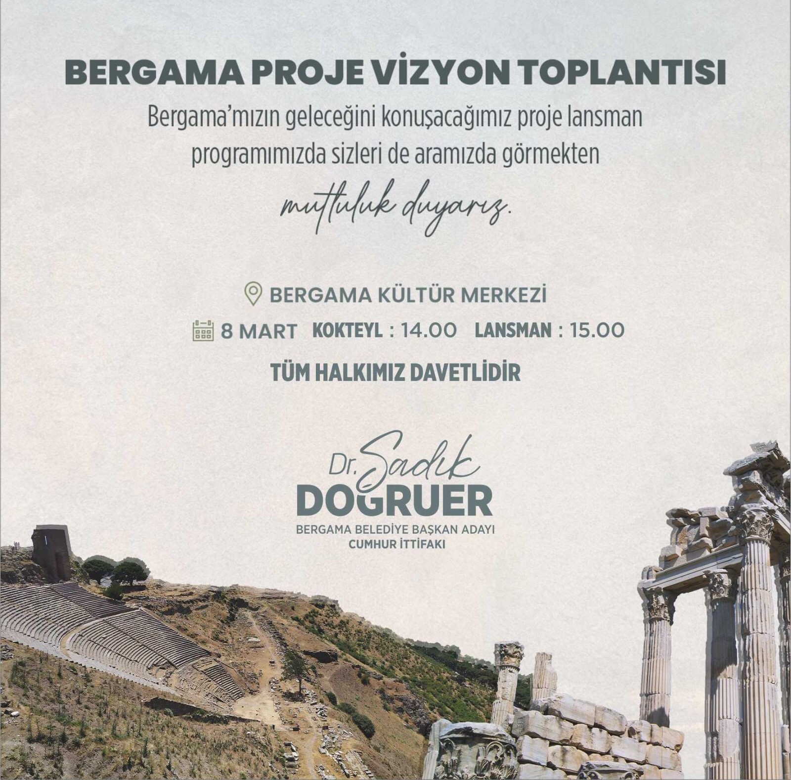 DR. SADIK DOĞRUER: BERGAMA VİZYON PROJE TANITIM TOPLANTISI