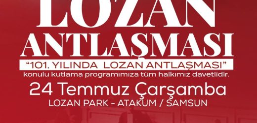 Atakum Belediyesi’nden Lozan’ın 101. yıl dönümüne özel program