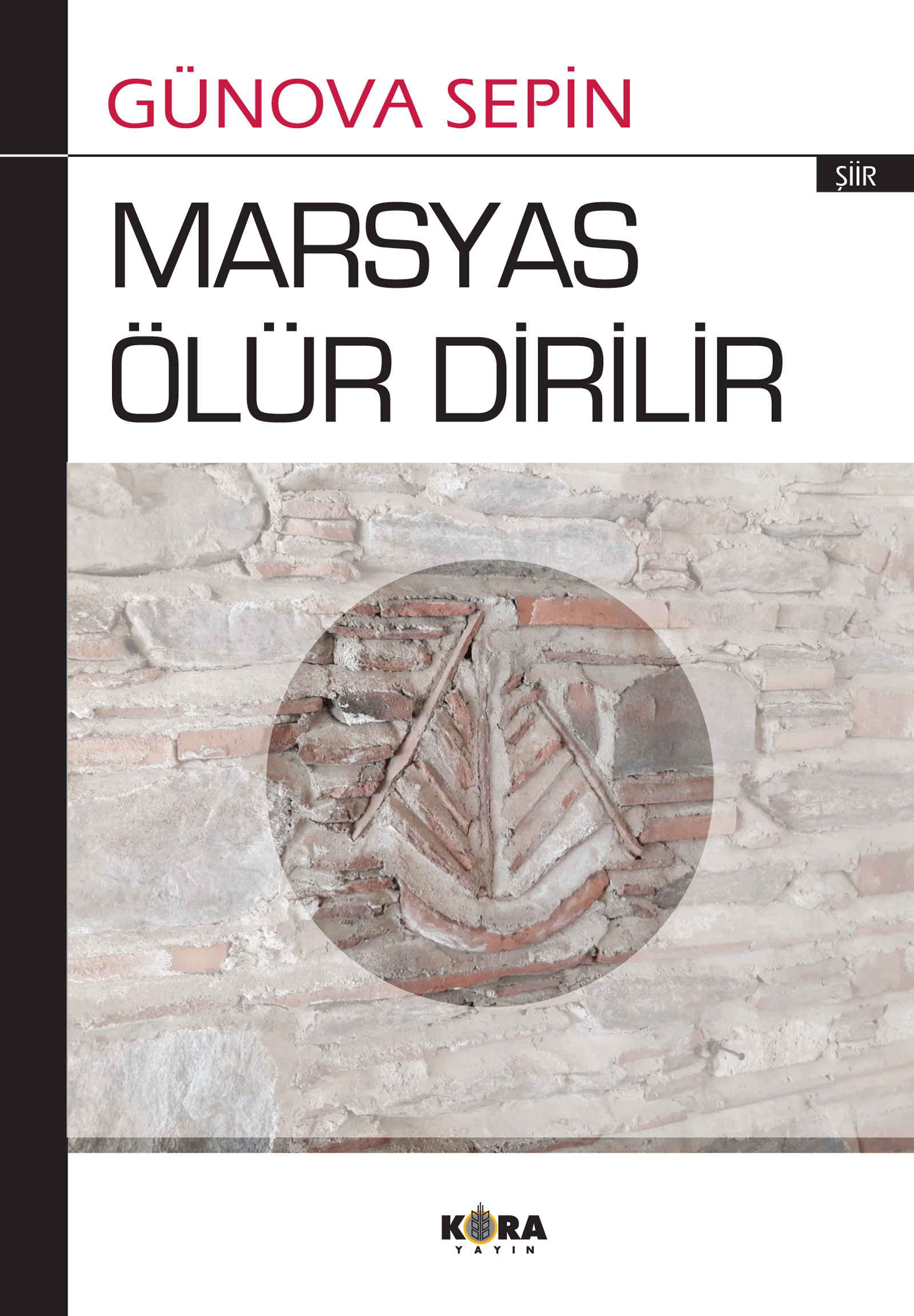 GÜNOVA SEPİN  MARSYAS ÖLÜR DİRİLİR