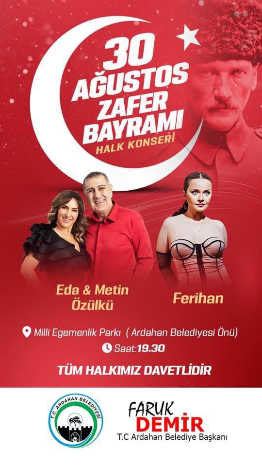 ARDAHAN’DA 30 AĞUSTOS ZAFER BAYRAMI KONSERİMİZE TÜM HALKIMIZ DAVETLİDİR