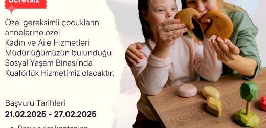 MİLAS BELEDİYESİ’NDEN EMEKÇİ KADINLAR GÜNÜ’NE ÖZEL KUAFÖRLÜK HİZMETİ