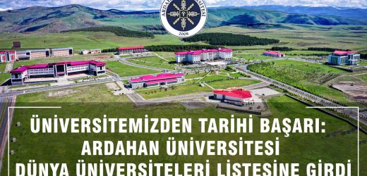 ARDAHAN ÜNİVERSİTESİ (ARÜ) DÜNYA ÜNİVERSİTELERİ ARASINDA