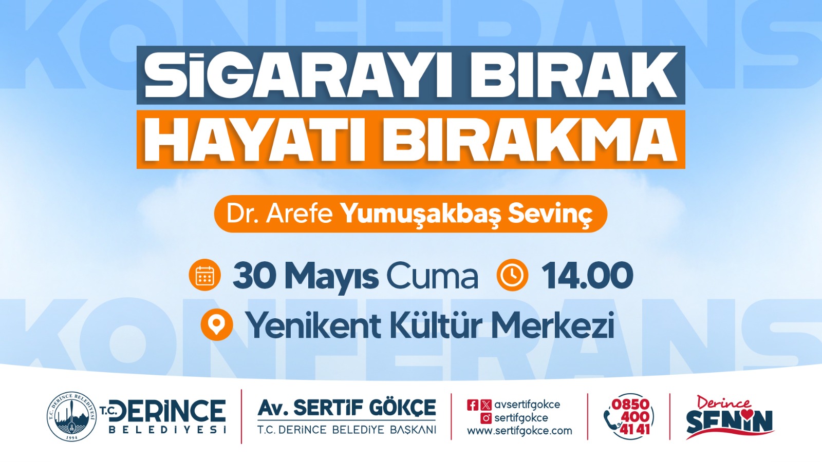 “Sigarayı Bırak Hayatı Bırakma”