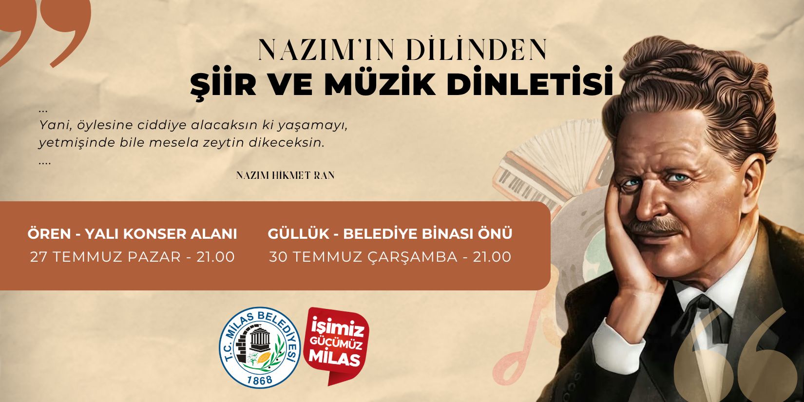 NAZIM HİKMET RAN ÖREN VE GÜLLÜK’TE ANILACAK