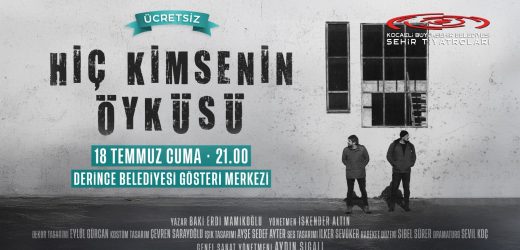 Hiç Kimsenin Öyküsü Derincelilerle Buluşacak