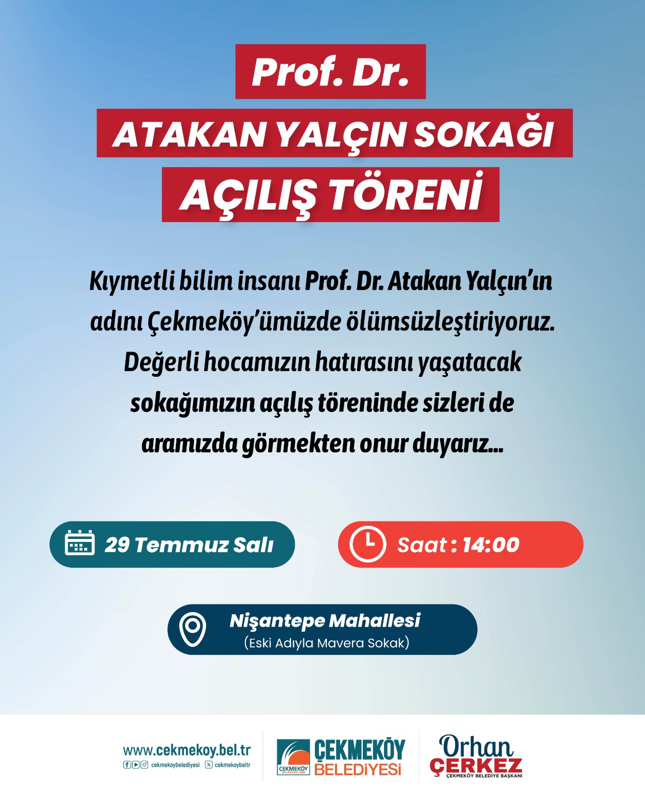 PROF. DR. ATAKAN YALÇIN SOKAĞI AÇILIŞ TÖRENİ