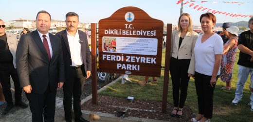 Dikili’de Ferdi Zeyrek Parkı Açıldı