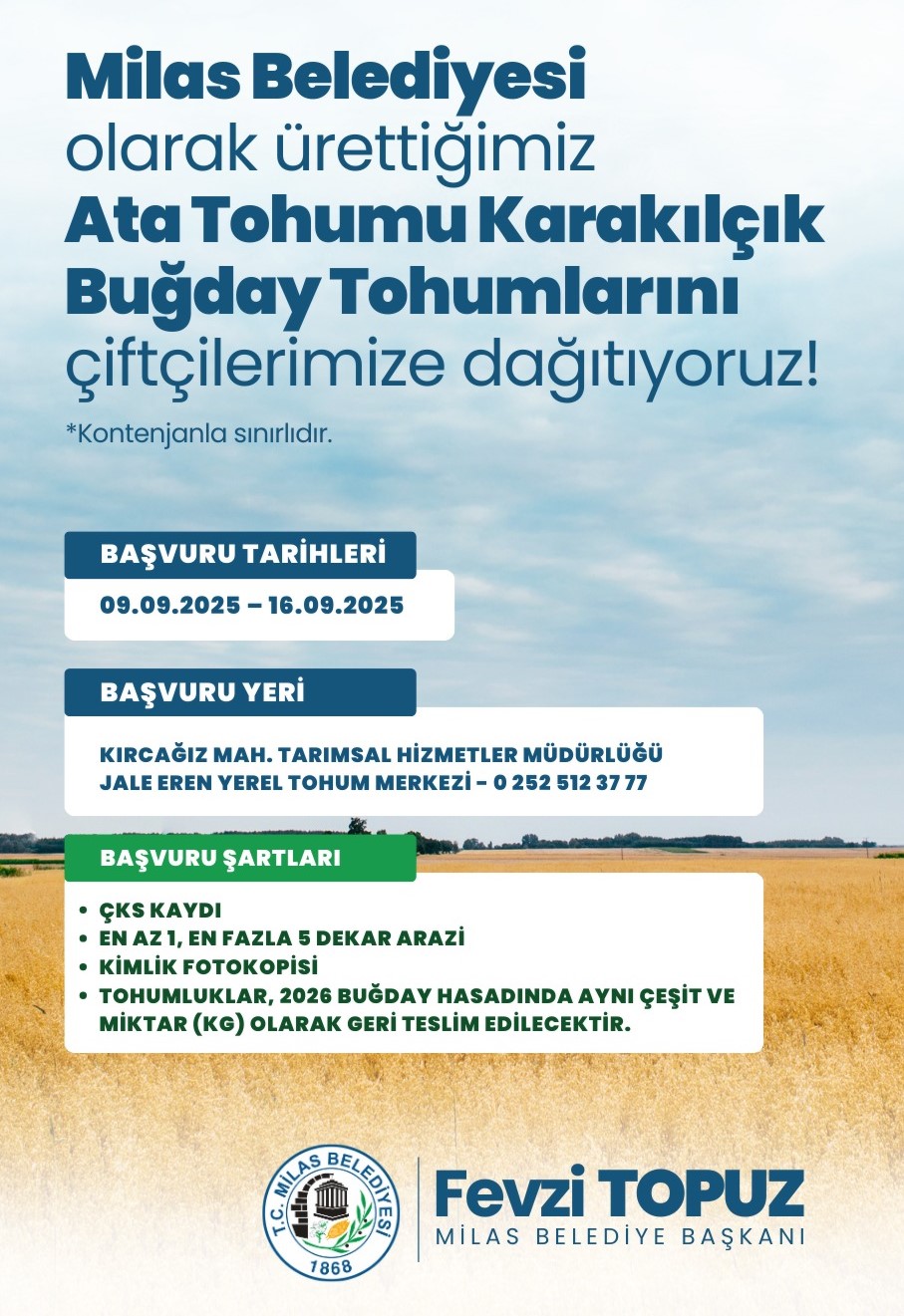 MİLAS BELEDİYESİ’NDEN ÜRETİCİLERE KARAKILÇIK BUĞDAY TOHUMU DESTEĞİ