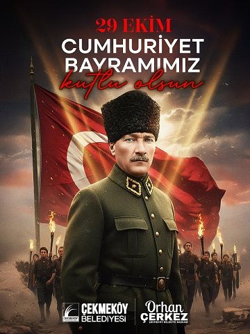 Başkan. Orhan Çerkez’den Cumhuriyet Bayramı Tebrik Mesajı