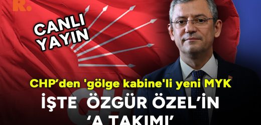 CHP’de Yeni MYK Liste…