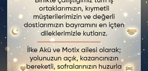 İLKE’DEN RAMAZAN BAYRAMI TEBRİK MESAJI