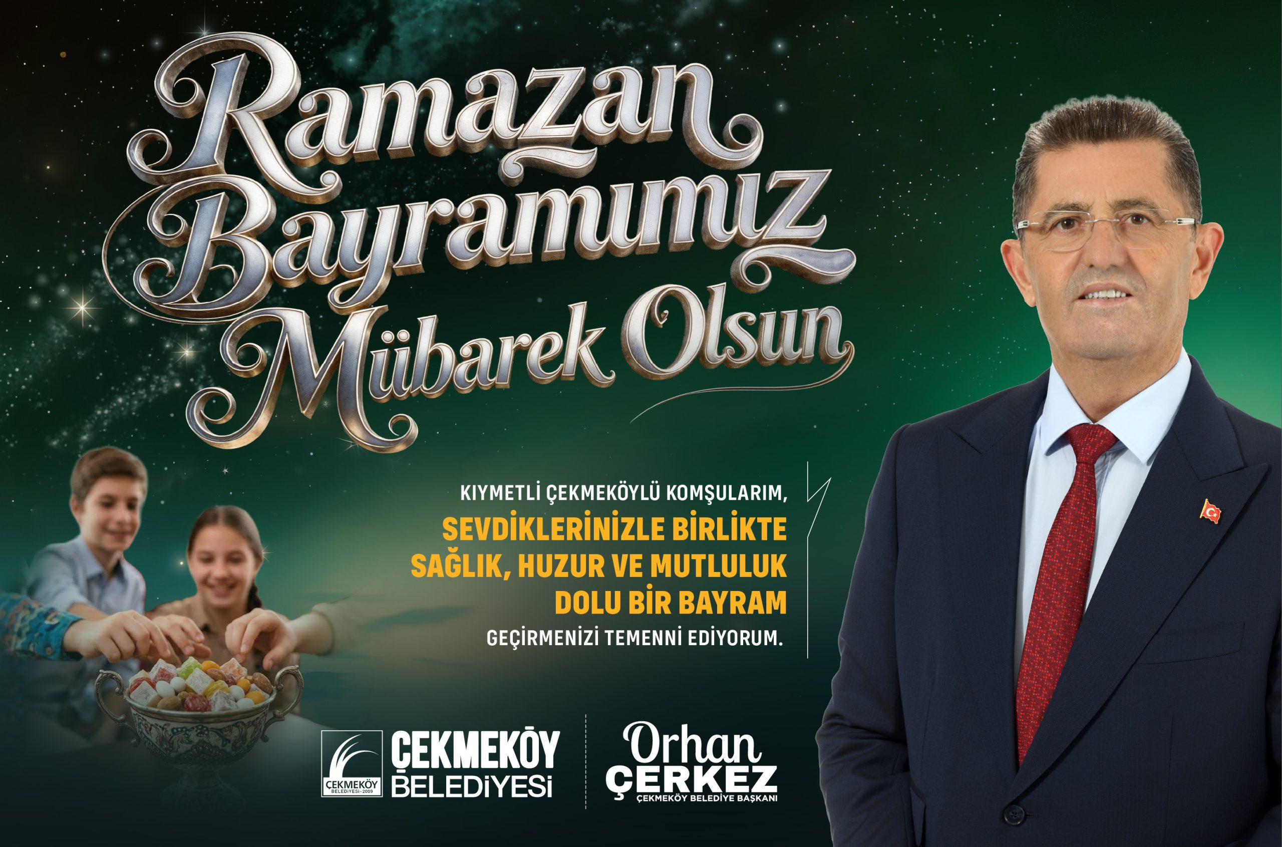 BAŞKAN. ORHAN ÇERKEZ’DEN RAMAZAN BAYRAMI TEBRİK MESAJI