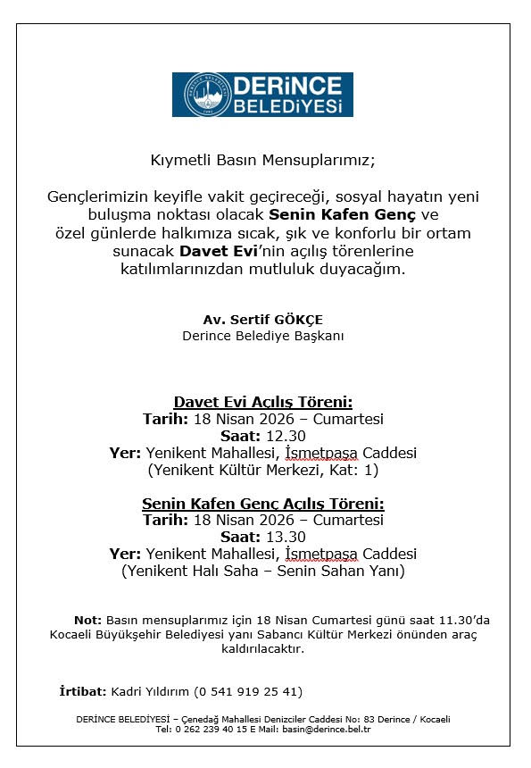 Derince Belediyesi, Kıymetli Basın Mensuplarımız;