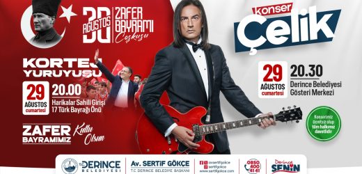 Derince’de Büyük Zafer Çelik Konseriyle Taçlanacak