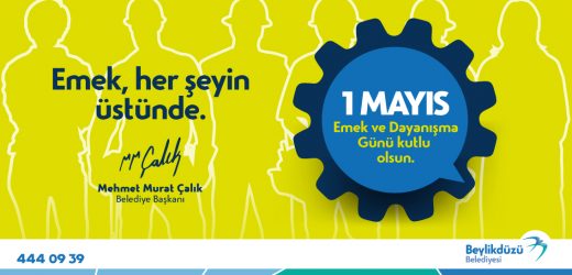 BAŞKAN ÇALIK’TAN 1 MAYIS MESAJI