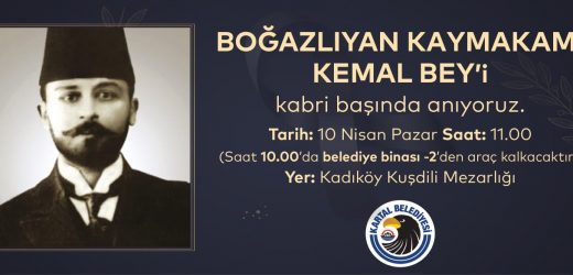 Boğazlıyan Kaymakamı Milli Şehit Kemal Bey, Mezarı Başında Anılacak