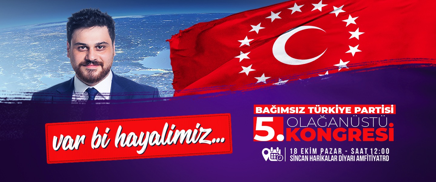 BTP Büyük Kongresi 18 Ekim’de yapılacak