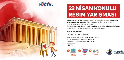 Kartal Belediyesi’nden 23 Nisan’a Özel Ödüllü Resim ve Şiir Yarışması