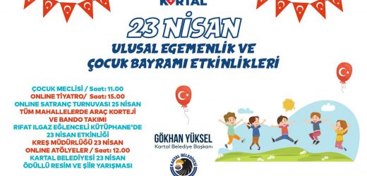 Kartal Belediyesi’nden “23 Nisan”ın Ruhuna Yakışır Kutlama