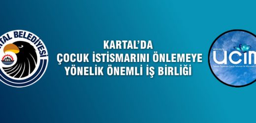 Kartal’da Çocuk İstismarını Önlemeye Yönelik Önemli İş Birliği