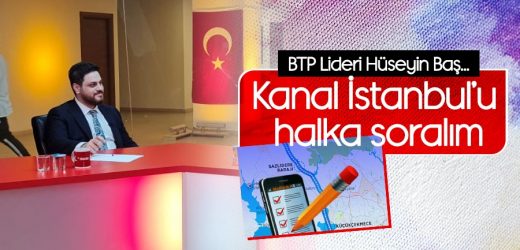 BTP Lideri gündemi değerlendirdi