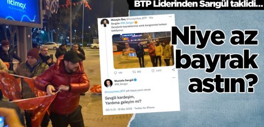 BTP Lideri Hüseyin Baş’tan Sarıgül taklidi : Niye az bayrak astın?