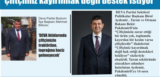 DEVA PARTİSİ’NDEN TARIM VE ORMAN BAKANINA ELEŞTİRİ: