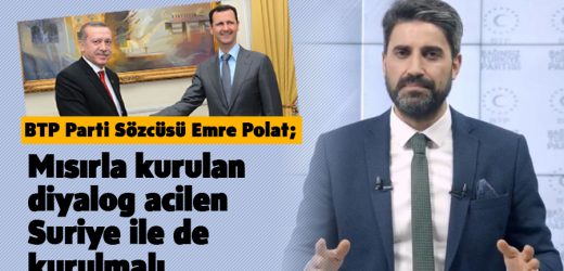 Mısırla kurulan diyalog acilen Suriye ile de kurulmalı