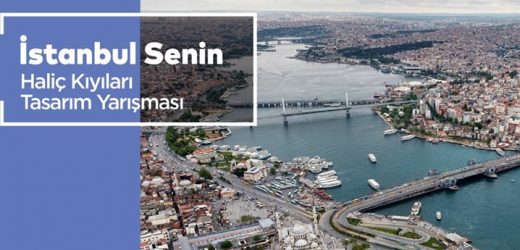 HALİÇ KIYILARI TASARIM YARIŞMASI SONUÇLANDI