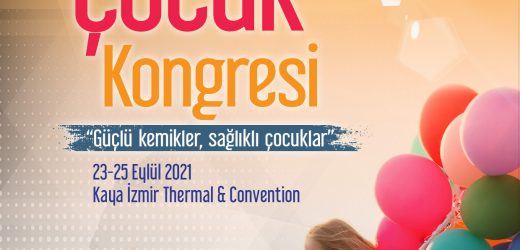 İzmir Çocuk Sağlığı Kongresi’ne Ev Sahipliği Yapacak